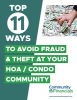Top 11 ways to Avoid Fraud & Theft at your HOA Condo Community